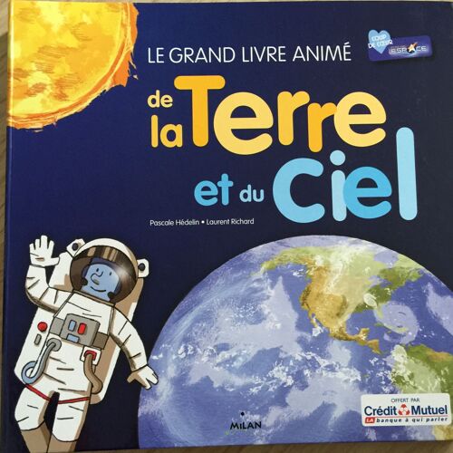Le Grand Livre Anime De La Terre Et Du Cuel
