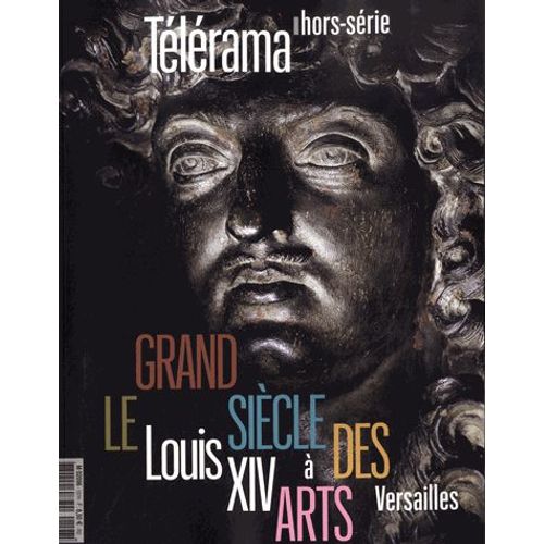 Télérama Hors-Série N° 197, Octobre 2015 - Louis Xiv