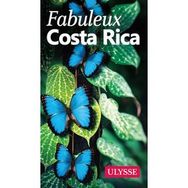 Fabuleux Costa Rica