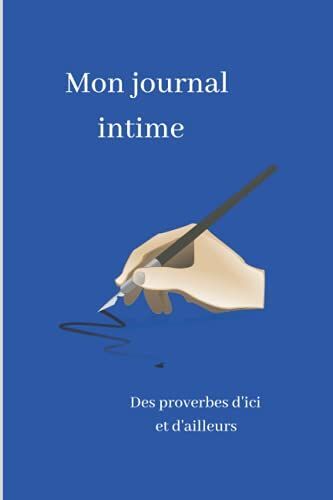 Mon Journal Intime: Des Proverbes D'ici Et D'ailleurs