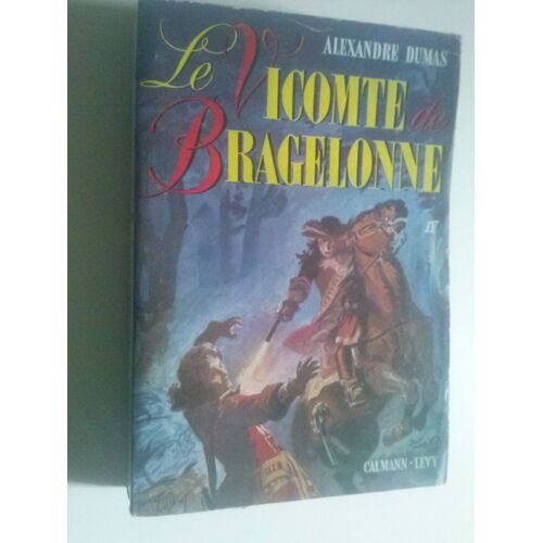 Le Vicomte De Bragelonne Tome 4