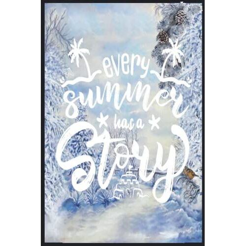 Every Summer Has A Story: Compostion Book Notebook Journal - 2022 -6''x9'' - 121 Pages College Ruled