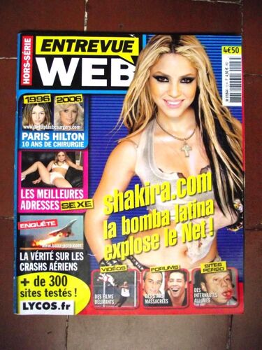 Entrevue Hors Série.Entrevue Web.Shakira .Com La Bomba Latina Expose Le Net! 