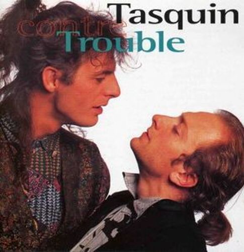 Tasquin Contre Trouble 