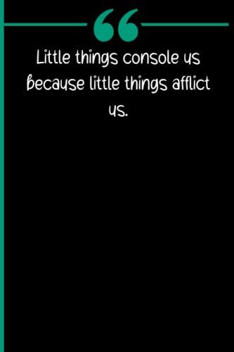 Little Things Console Us Because Little Things Afflict Us.: Birthday Gifts For Women Funny Notebook Best Friend Gifts For Women Sister Friends ... Birthday Notebook Ideas For Boys Girls