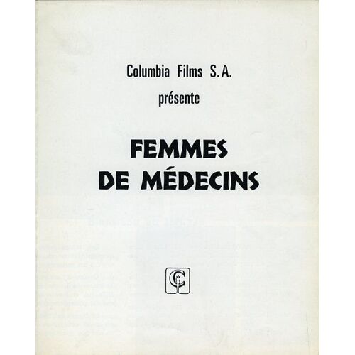 Femmes De Médecins, Synopsis Dépliant, George Schaefer, Dyan Cannon, Richard Crenna, Gene Hackman