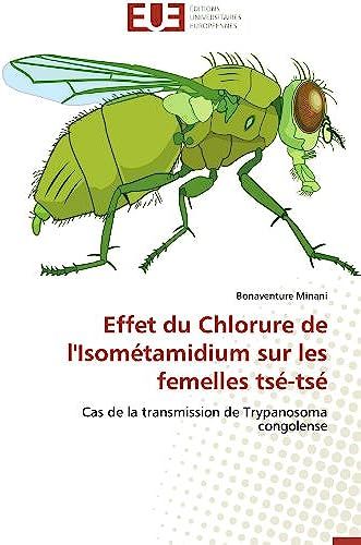 Effet Du Chlorure De L'isométamidium Sur Les Femelles Tsé-Tsé