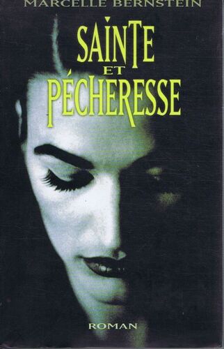 Sainte Et Pécheresse