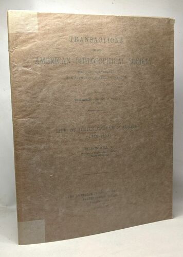 Life Of Julius Caesar Sacliger (1484-1558) --- New Series Volume 40 Part 2 --- Transactions Of The American Philosophical Society Held At Philadelphia For Promoting Useful Knowledge