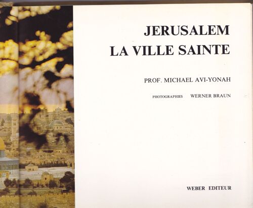 Jerusalem, La Ville Sainte