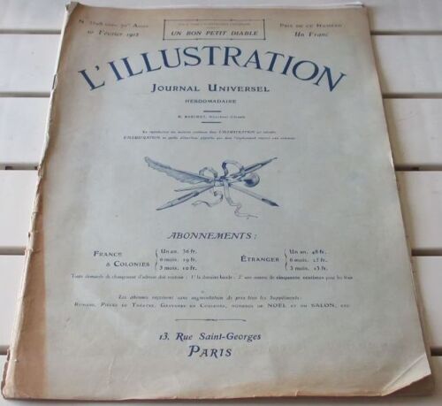 L'illustration N°3598 Du 10/2/1912-Mort De Pierre Quillard Journaliste-Henry Roujon À L'académie-Aux Confins Tunisiens De La Tripolitaine-Epique Ouadaï-Meurtrier De La Mission Flatters Capturé-Etc.. -