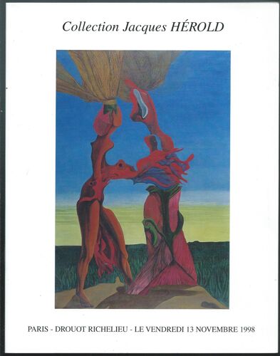 (Surréalisme) - Catalogue De Vente Aux Enchères : Collection Jacques Hérold - - - Drouot - - - 1998.