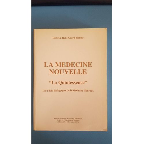 La Médecine Nouvelle " La Quintessence "