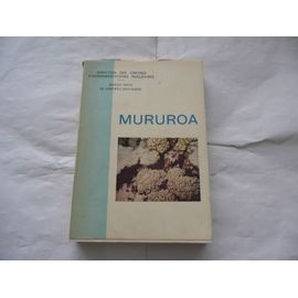 Direction Des Centres D'expérimentations Nucléaires - Mururoa - Extrait Des Cahiers Du Pacifique N°12/13 - Éd Cahiers Du Pacifique - 1969