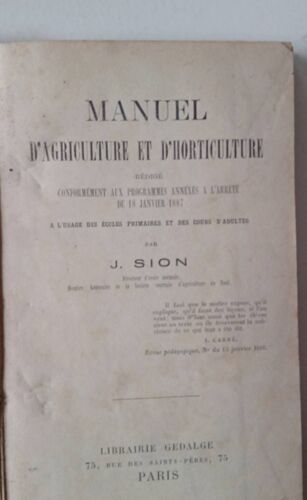 Manuel D'agriculture Et D'horticulture J.Sion 1884