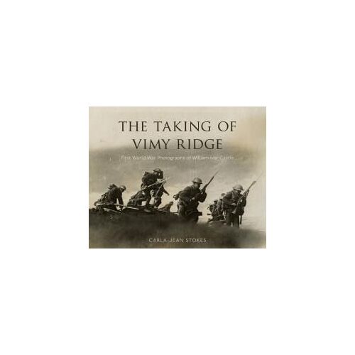 The Taking Of Vimy Ridge