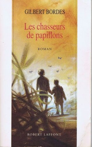 Les Chasseurs De Papillons