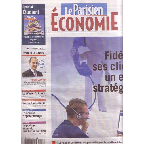 Le Parisien Économie 19 Octobre 2015 "Fidéliser Les Clients,Un Enjeu Stratégique,Offres DEmploi:5pp