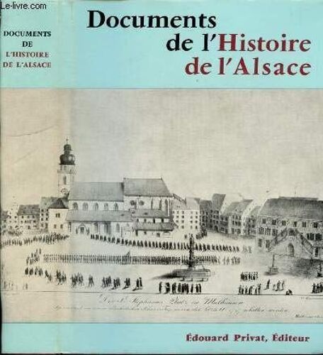 Philippe Dollinger Documents De L'histoire De L'alsace