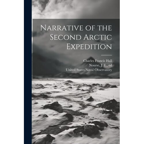 Narrative Of The Second Arctic Expedition