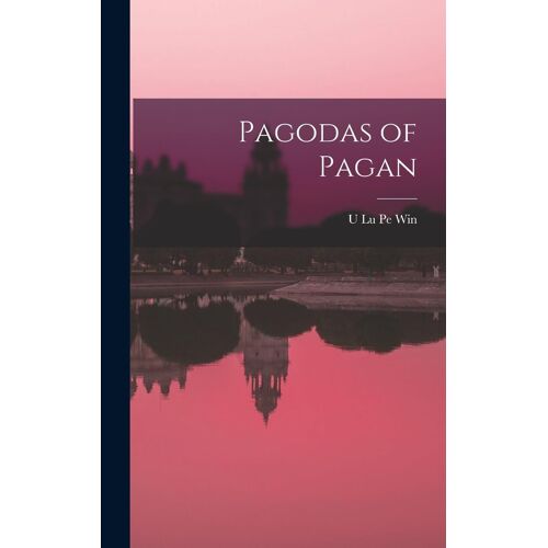 Pagodas Of Pagan
