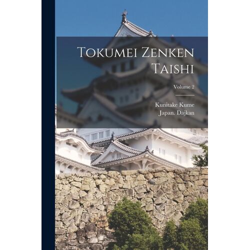 Tokumei Zenken Taishi; Volume 2