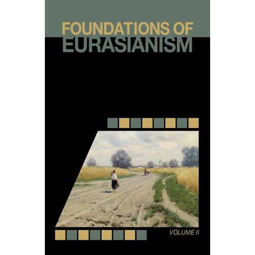 Foundations Of Eurasianism