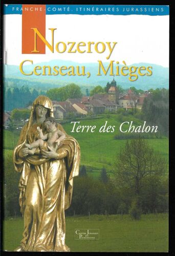 Nozeroy Cenceau Mieges