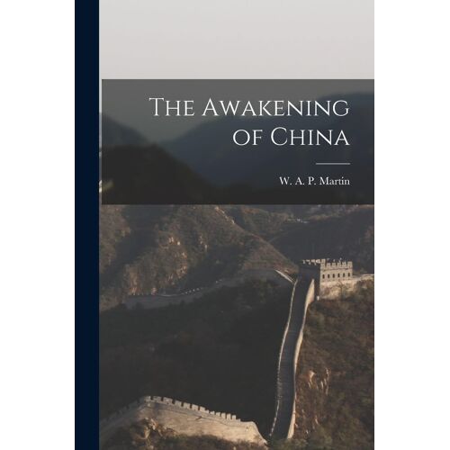 The Awakening Of China