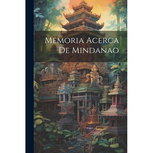 Memoria Acerca De Mindanao