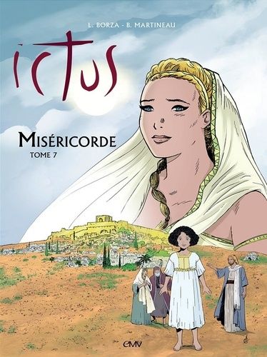Ictus Tome 7 - Miséricorde