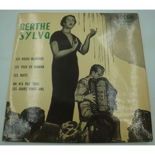 Berthe Sylva - Les Roses Blanches/Les Yeux De Maman/Les Nuits Ep 7" 1955 Odéon