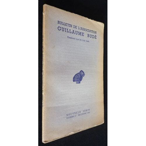 Bulletin De L'association Guillaume Budé (N°12, Décembre 1950)