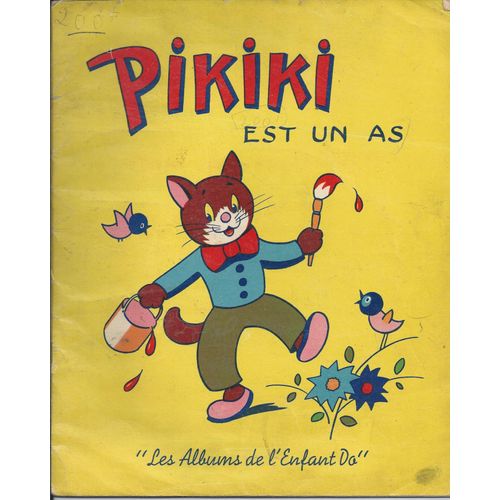 " Les Albums De L'enfant Do " : Pikiki Est Un As