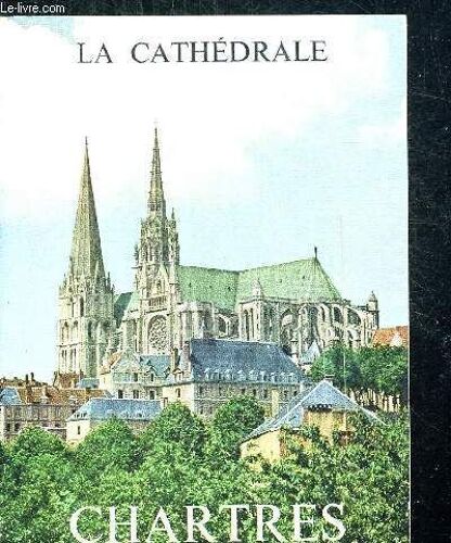 La Cathedrale Chartres