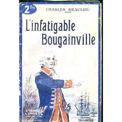 L Infatigable Bougainville