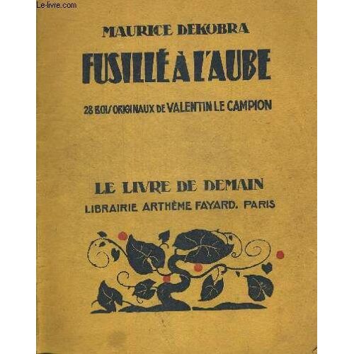 Fusille A L Aube - 20 Bois Originaux De Valentin Le Campion