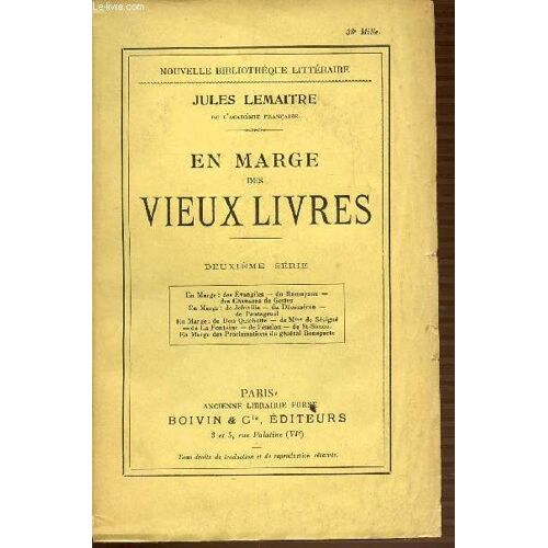 En Marge Des Vieux Livres : Des Evangiles, Du Ramayana, Des Chsons De Gestes, De Joinville, Du Decameron, De Pantagruel, De Don Quichotte, De Fenelon, De La Fontaine, Etc.