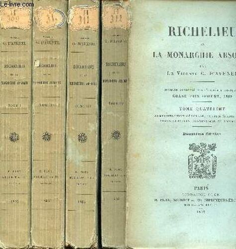 Richelieu Et La Monarchie Absolue En 4 Tomes : 1+2+3+4.