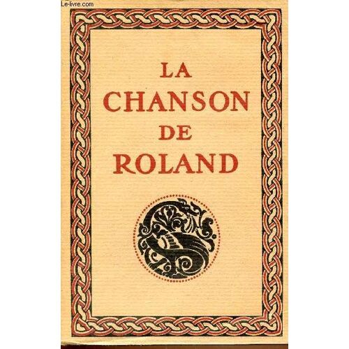 La Chanson De Roland.