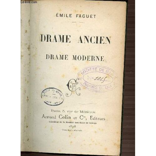 Drame Ancien - Drame Moderne.