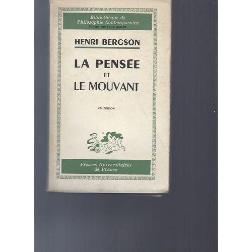 La Pensée Et Le Mouvant