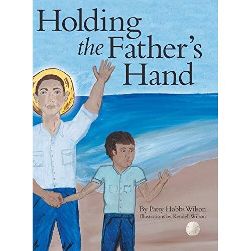 Holding The Father's Hand