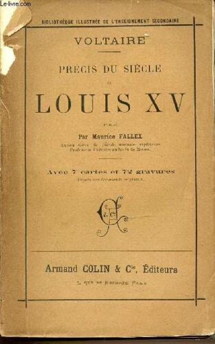 Precis Du Siecle De Louis Xv - Voltaire.