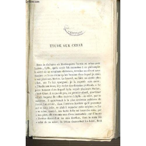 Etude Sur Cesar : Commentaires Sur La Guerre Des Gaules, Commentaires Sur La Guerre Civile, Vie De Jules Cesar.