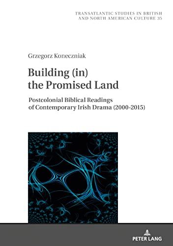 Building (In) The Promised Land
