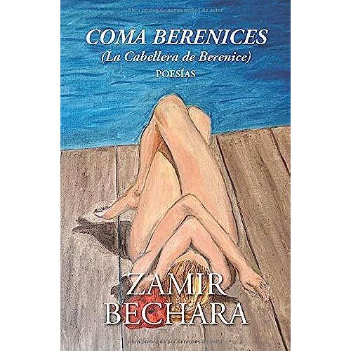 Coma Berenices (La Cabellera De Berenice): Poesías
