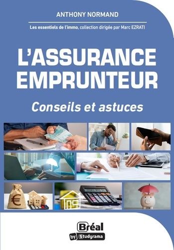 L'assurance Emprunteur - Astuces Et Conseils