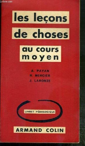 Les Lecons De Choses Au Cours Moyen -  Livret Pedagogique