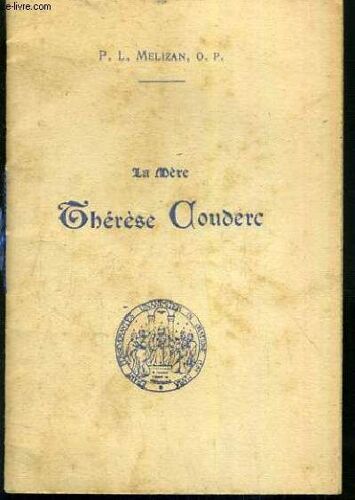 La Mere Therese Couderc - Extrait De La Vie Spirituelle - Janvier 1926